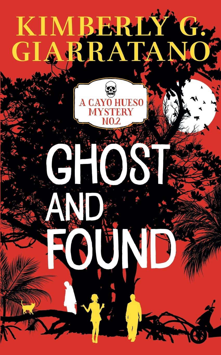 Ghost and Found (A Cayo Hueso Mystery) poster