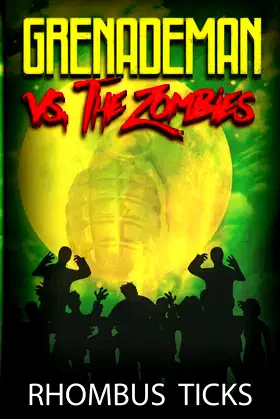 Grenademan Vs The Zombies poster