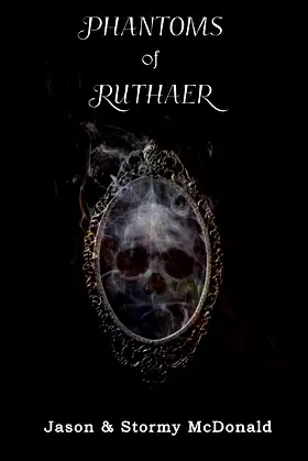 Phantoms of Ruthaer: Chronicles of Damage, Inc. poster