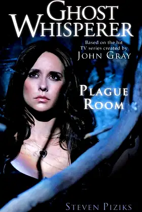 Ghost Whisperer: Plague Room poster