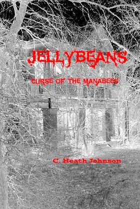 Jellybeans: A Brief Tale of Three Horror Houses poster