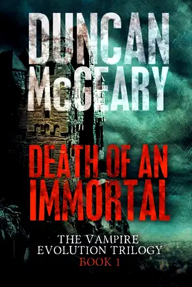 Death of an Immortal (The Vampire Evolution Trilogy) poster