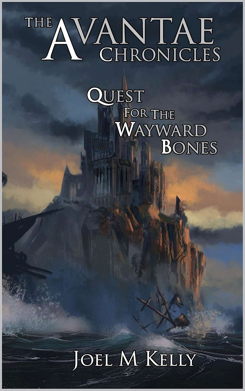 Avantae: Quest for the Wayward Bones (The Avantae Chronicles Book 2) poster