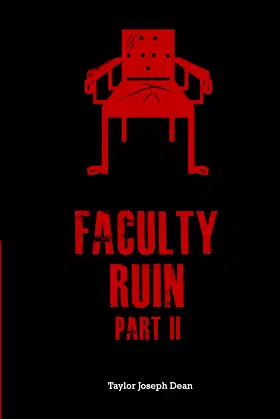 Faculty Ruin: Part II poster