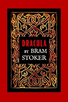 Dracula: The Original 1897 Vampire Classic (Annotated) poster