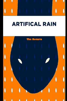 Artificial Rain: The Return poster