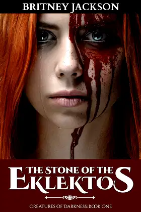 The Stone of the Eklektos (Creatures of Darkness Book 1) poster