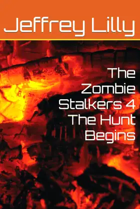 The Zombie Stalkers 4 The Hunt Begins poster
