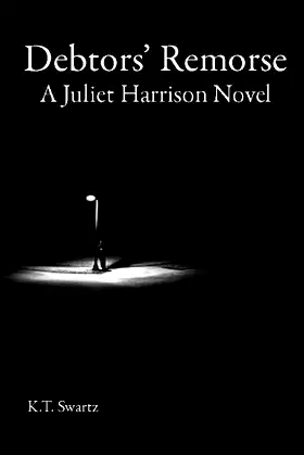 Debtors' Remorse: A Juliet Harrison Novel 2 poster