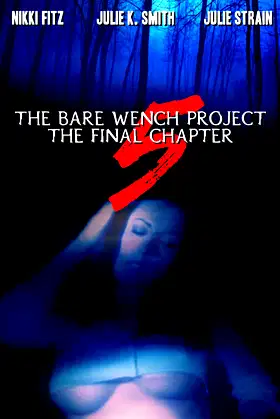 The Bare Wench Project 5: The Final Chapter poster