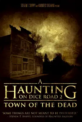 A Haunting On Dice Road 2: Town of the Dead poster