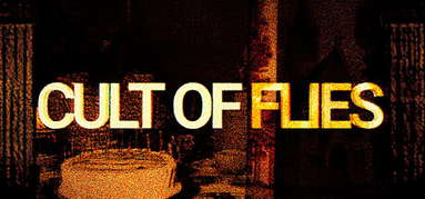 CULT OF FLIES capsule