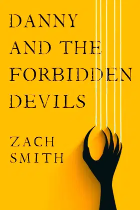 Danny And The Forbidden Devils poster