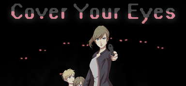 Cover Your Eyes capsule