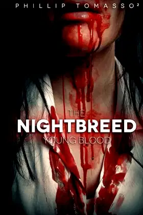 Young Blood: The Nightbreed Saga: Book 1 poster