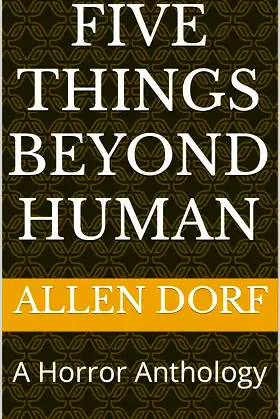 Five Things Beyond Human: A Horror Anthology poster