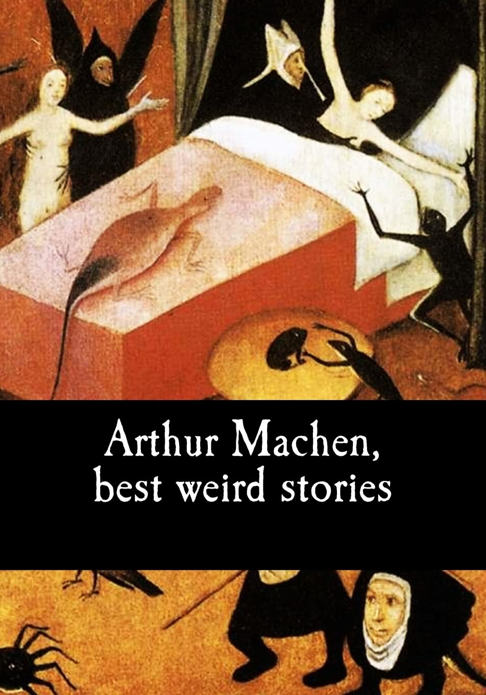 Arthur Machen, best weird stories poster