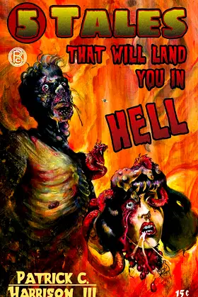 5 TALES THAT WILL LAND YOU IN HELL poster