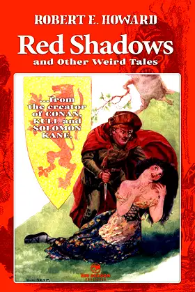 Red Shadows and Other Weird Tales (Robert E. Howard Library Book 2) poster