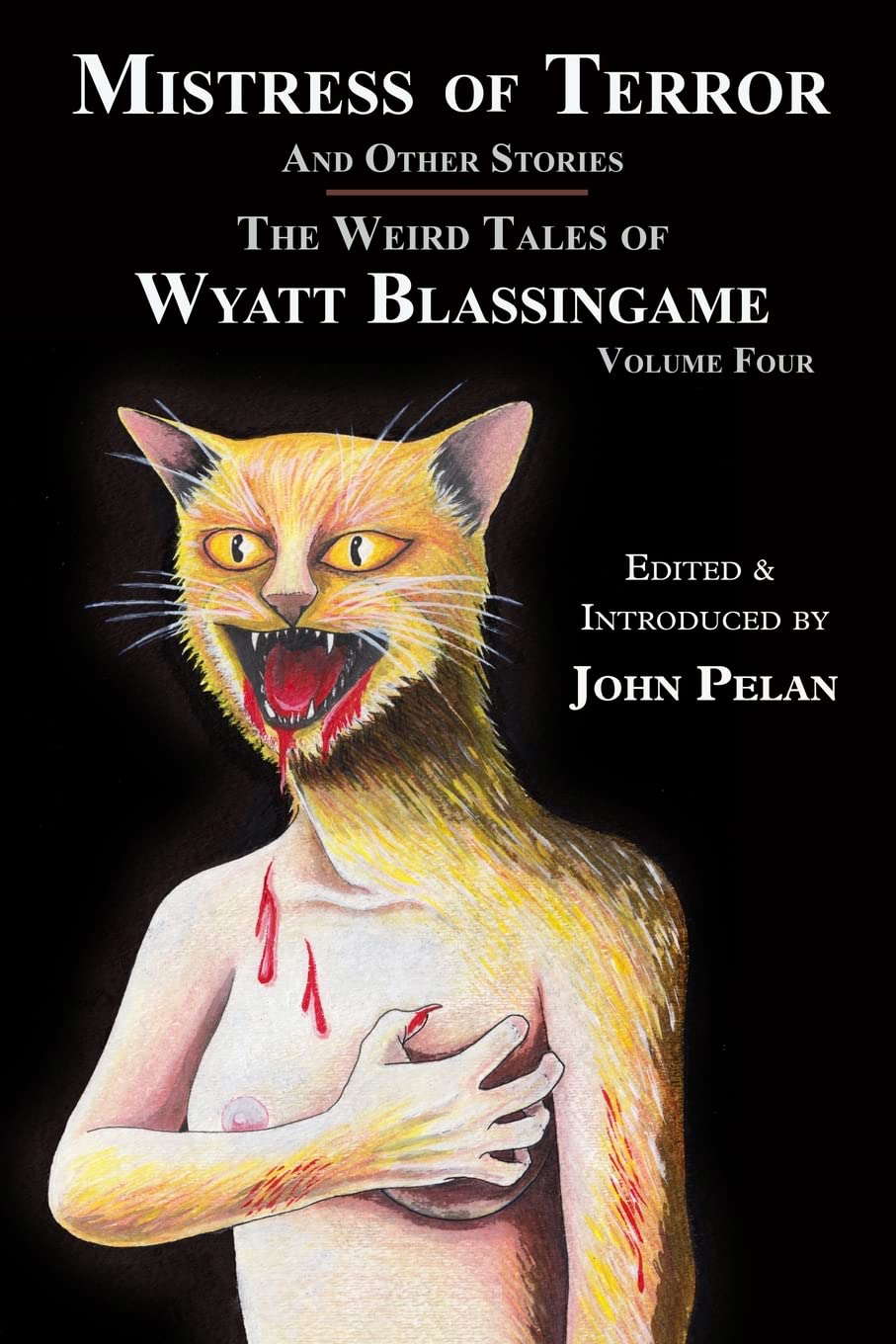 Mistress of Terror and Other Stories (The Weird Tales of Wyatt Blassingame) poster
