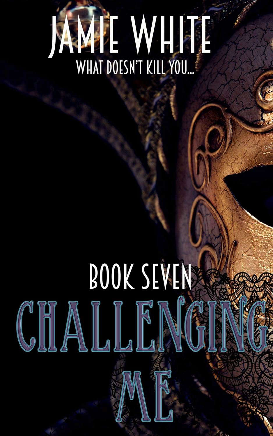 Challenging Me (Lightworker Series Book 7) poster