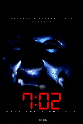 7:02 Only the Righteous poster
