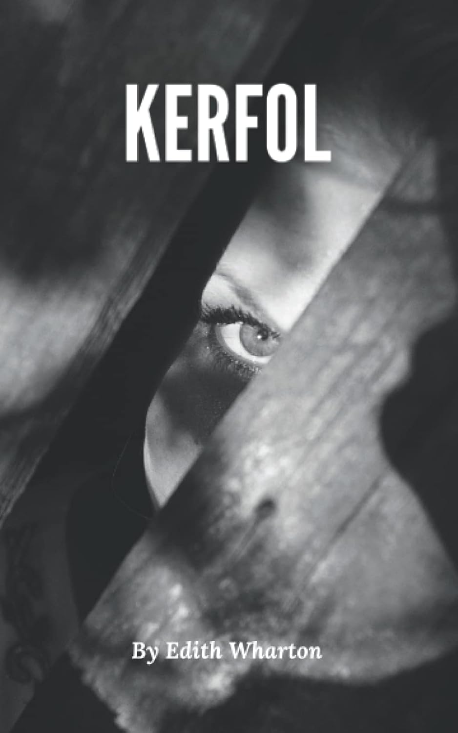 Kerfol (Annotated): Edith Wharton Epic Horror (Annotated) poster