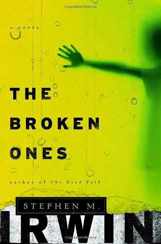 The Broken Ones: A Novel poster