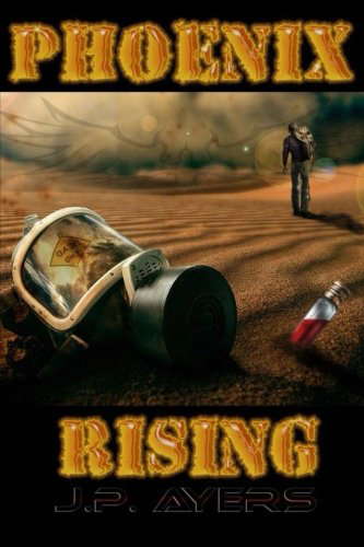 Phoenix Rising: Book One of the Phoenix Virus series poster