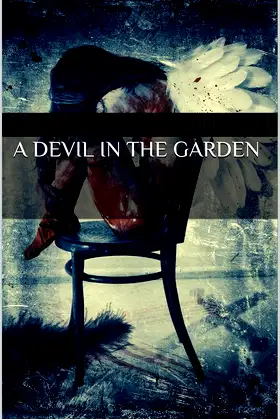 A Devil In The Garden poster