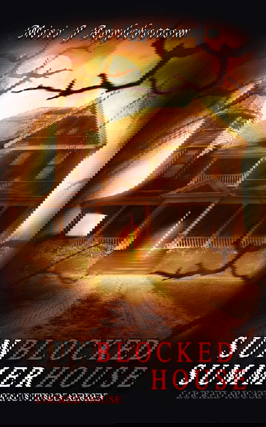 Sunblocked Summerhouse (Locked House Hauntings) poster