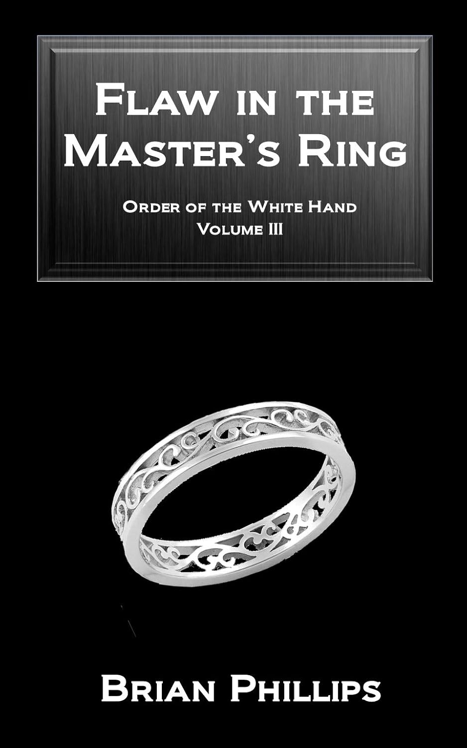 Flaw in the Master's Ring (The Order of the White Hand Book 3) poster