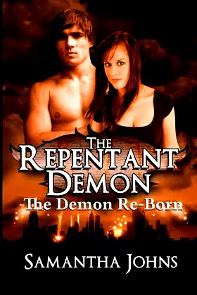 The Repentant Demon Trilogy, Book 2: The Demon Re-Born poster