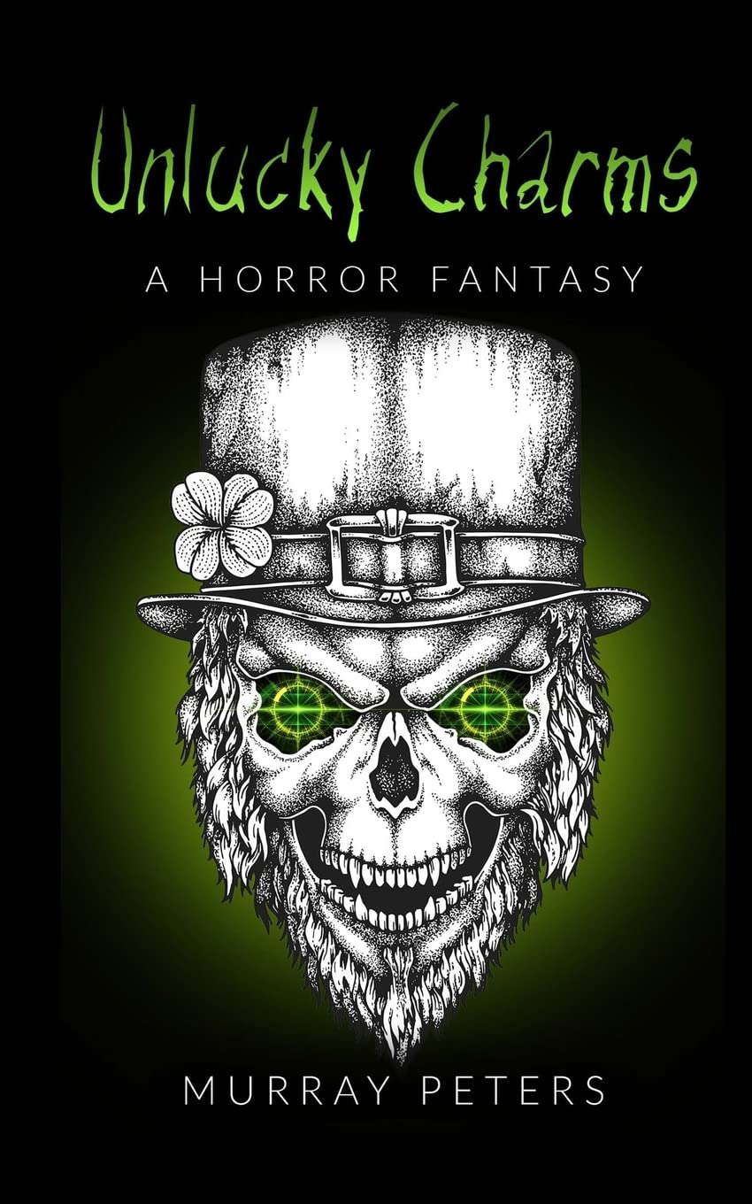 Unlucky Charms: A Horror Fantasy (The Dark Horror Series) poster