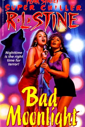 Bad Moonlight (Fear Street Super Chillers, No. 8) poster