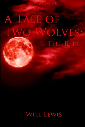 A Tale of Two Wolves: The Bite poster