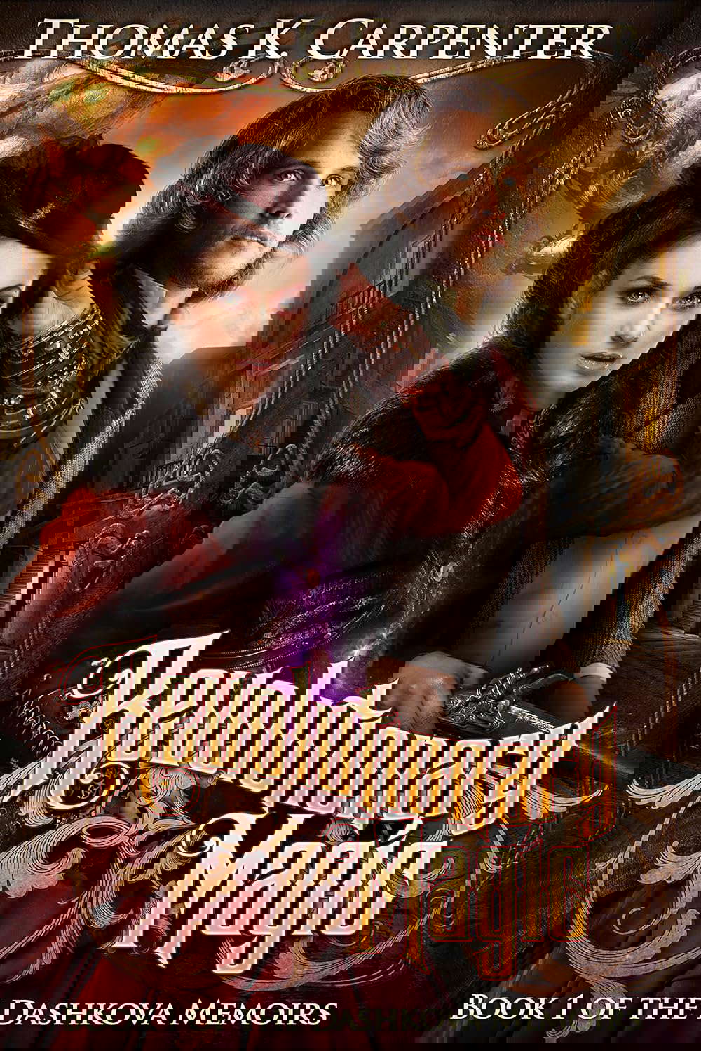 Revolutionary Magic (The Dashkova Memoirs Book 1) poster