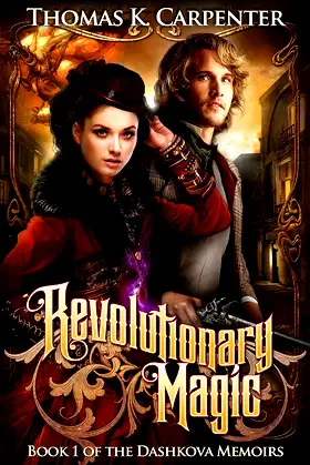 Revolutionary Magic (The Dashkova Memoirs Book 1) poster