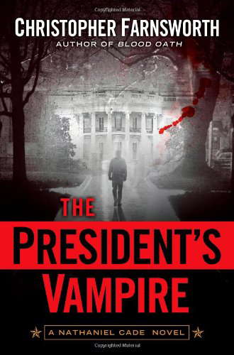 The President's Vampire poster
