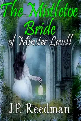 THE MISTLETOE BRIDE OF MINSTER LOVELL (WARS OF THE ROSES SHORT STORIES) poster