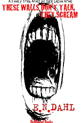 These Walls Don't Talk, They Scream poster