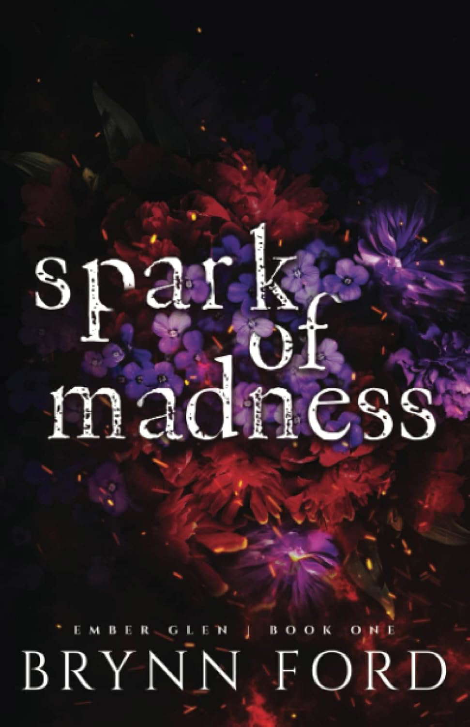 Spark of Madness (Ember Glen) poster