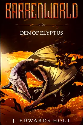 Barrenworld: Den of Elyptus poster