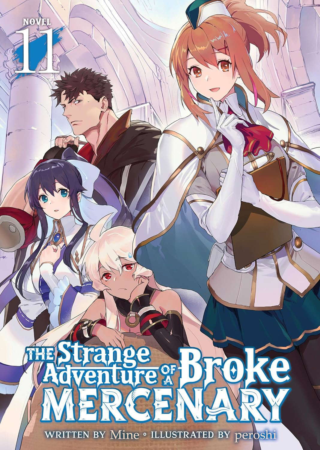 The Strange Adventure of a Broke Mercenary (Light Novel) Vol. 11 poster
