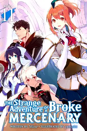The Strange Adventure of a Broke Mercenary (Light Novel) Vol. 11 poster