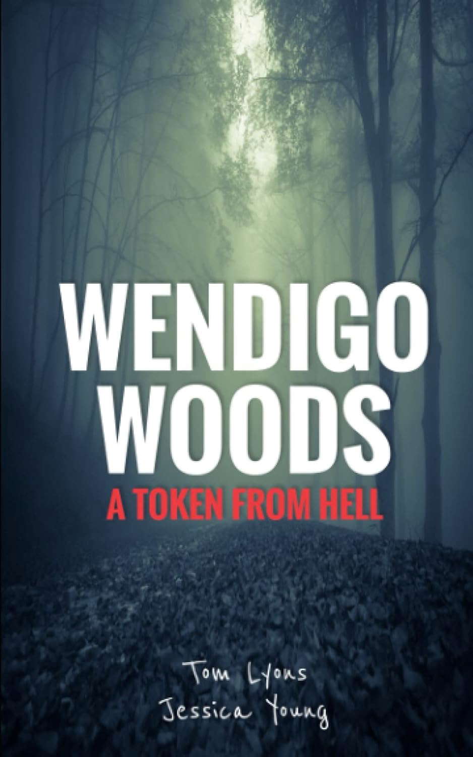 Wendigo Woods: A Token from Hell poster