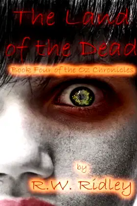 The Land of the Dead: Book Four of the Oz Chronicles poster