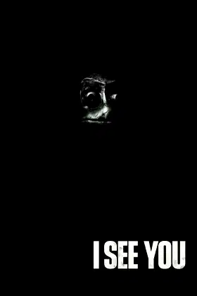 I See You poster