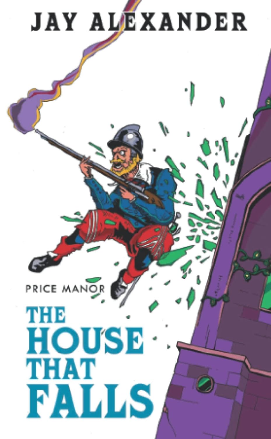 Price Manor: The House That Falls poster