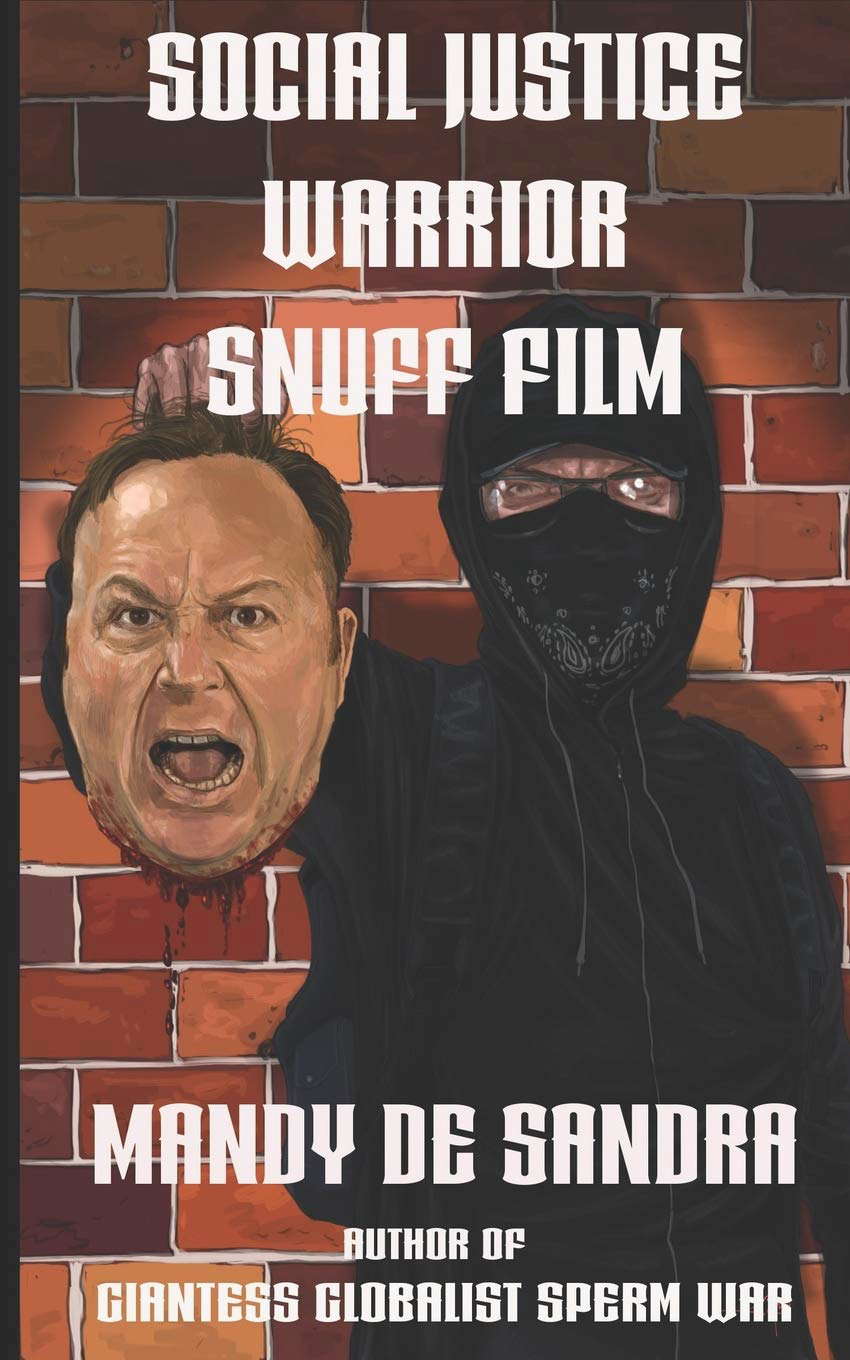 Social Justice Warrior Snuff Film poster